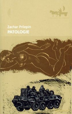 Patologie - Zachar Prilepin [KSIĄŻKA]