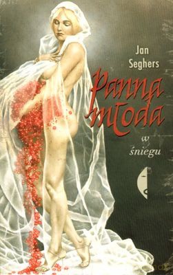 Panna Młoda w Śniegu - Jan Seghers [KSIĄŻKA]