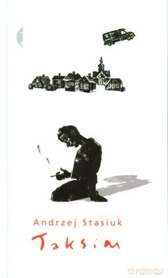Taksim (twarda) - Andrzej Stasiuk [KSIĄŻKA]