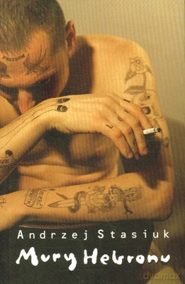 Mury Hebronu - Andrzej Stasiuk [KSIĄŻKA]