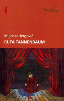 Ruta Tannenbaum - Miljenko Jergović [KSIĄŻKA]