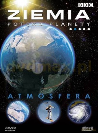 Ziemia. Potęga planety: Atmosfera (BBC) [DVD]