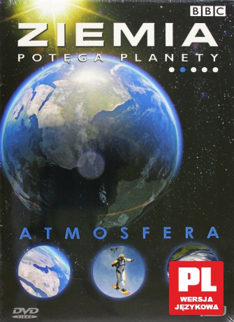 Ziemia. Potęga planety: Atmosfera (BBC) [DVD]