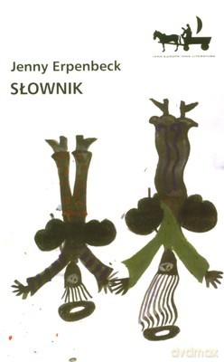 Słownik - Jenny Erpenbeck [KSIĄŻKA]