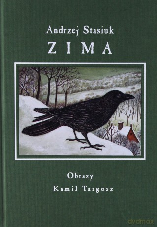 Zima - Andrzej Stasiuk [KSIĄŻKA]