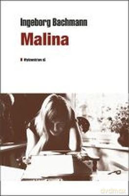 Malina - Ingeborg Bachmann [KSIĄŻKA]