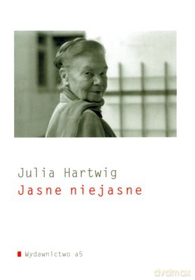 Jasne Niejasne - Julia Hartwig [KSIĄŻKA]