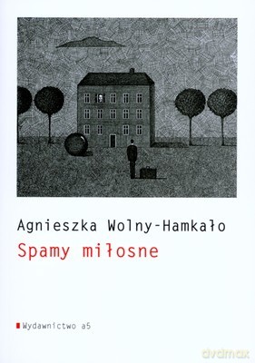 Spamy Miłosne - Agnieszka Wolny-Hamakało [KSIĄŻKA]