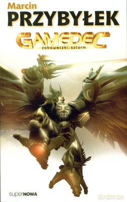 Gamedec Zabaweczki Sztorm - Marcin Przybyłek [KSIĄŻKA]