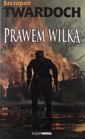 Prawem Wilka - Szczepan Twardoch [KSIĄŻKA]