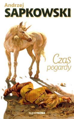 Czas Pogardy. Saga Wiedźmin T.2 - Andrzej Sapkowski [KSIĄŻKA]