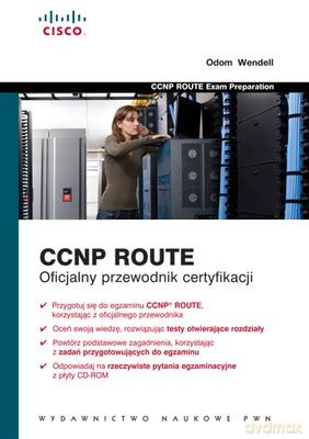 Ccnp Route Oficjalny Podręcznik Egzaminacyjny Z Płytą CD - Odom Wendel [KSIĄŻKA]