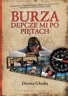 Burza Depcze Mi Po Piętach - Dorota Głuska [KSIĄŻKA]