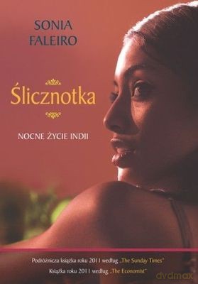 Ślicznotka Nocne Życie Indii - Faleiro Sonia [KSIĄŻKA]