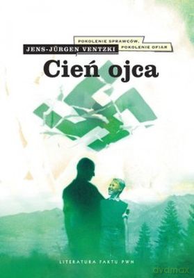 Cień Ojca (twarda) - Jens-Jürgen Ventzki [KSIĄŻKA]