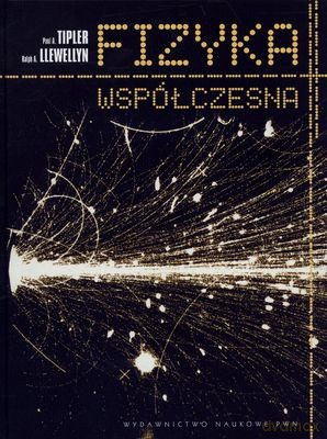 Fizyka Współczesna (twarda) - Paul A. Tipler, Ralph A. Llewellyn [KSIĄŻKA]