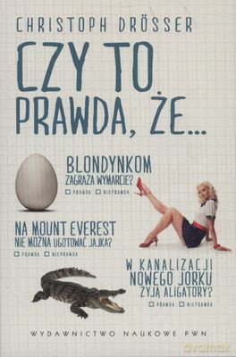 Czy To Prawda Że... - Christoph Drösser [KSIĄŻKA]
