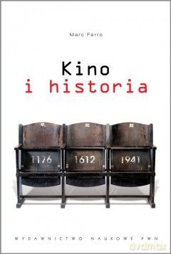 Kino I Historia - Marc Ferro [KSIĄŻKA]