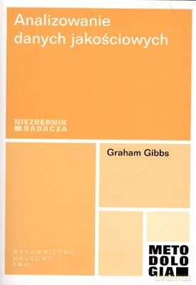 Analizowanie Danych Jakościowych - Graham Gibbs [KSIĄŻKA]