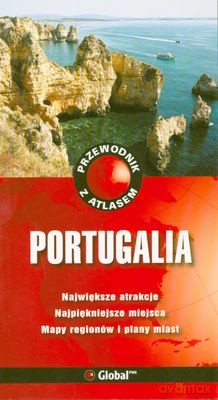 Portugalia Przewodnik Z Atlasem - Opracowanie Zbiorowe [KSIĄŻKA]