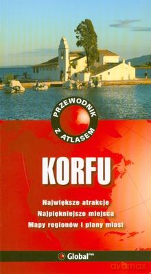 Korfu Przewodnik Z Atlasem - Opracowanie Zbiorowe [KSIĄŻKA]