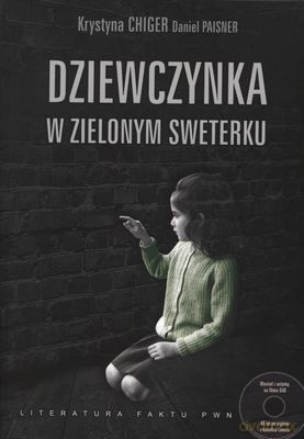 Dziewczynka W Zielonym Sweterku W Ciemności + CD - Krystyna Chiger, Daniel Paisner [KSIĄŻKA]