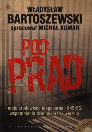 Pod Prąd + CD (twarda) - Władysław Bartoszewski, Michał Komar [KSIĄŻKA]