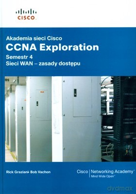 Akademia Sieci Cisco Ccna Exploration Semestr 4 (twarda) - Bob Vachon, Rick Graziani [KSIĄŻKA]