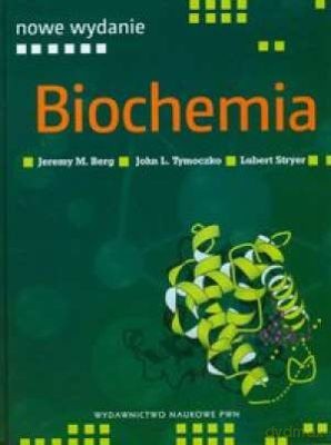 Biochemia Nowe Wydanie (twarda) - Jeremy M.Berg, John L.Tymoczko, Lubert Stryer [KSIĄŻKA]