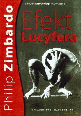 Efekt Lucyfera - Philip Zimbardo [KSIĄŻKA]