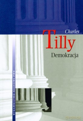 Demokracja - Charles Tilly [KSIĄŻKA]