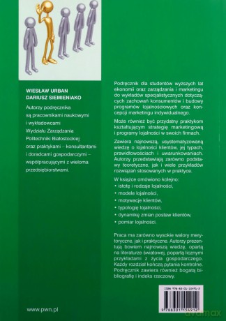 Lojalność Klientów Modele Motywacja I Pomiar - Wiesław Urban, Dariusz Siemieniako [KSIĄŻKA]