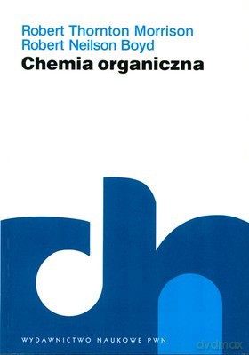 Chemia Organiczna 2 - Robert Thorton Morrison, Robert Neilson Boyd [KSIĄŻKA]