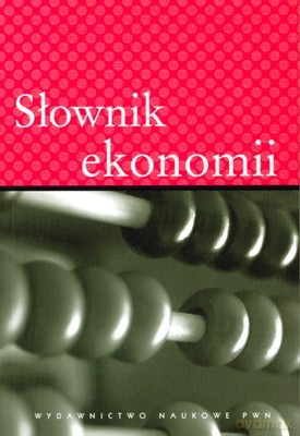 Sł. Ekonomii - Opracowanie Zbiorowe [KSIĄŻKA]