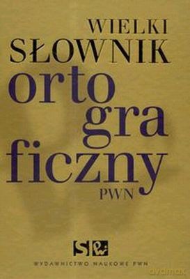 Wielki Słownik Ortograficzny PWN + CD (twarda) - Opracowanie Zbiorowe [KSIĄŻKA]