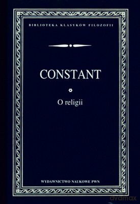 O Religii (twarda) - Benjamin Constant [KSIĄŻKA]