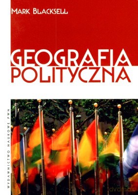 Geografia Polityczna - Mark Blacksell [KSIĄŻKA]