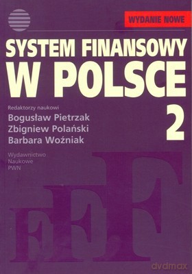 System Finansowy W Polsce 2 - Opracowanie Zbiorowe [KSIĄŻKA]
