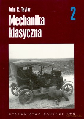 Mechanika Klasyczna T.2 - John R.Taylor [KSIĄŻKA]