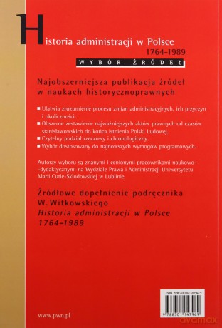 Historia Administracji W Polsce 1764-1989 Wybór Źródeł - Opracowanie Zbiorowe [KSIĄŻKA]