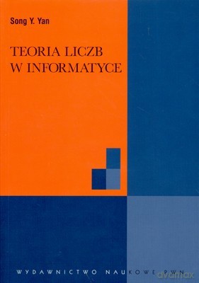 Teoria Liczb W Informatyce (broszurowa) - Song Y.Yan [KSIĄŻKA]