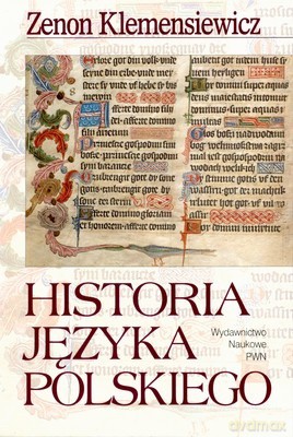 Historia Języka Polskiego /wyd.19/ - Zenon Klemensiewicz [KSIĄŻKA]