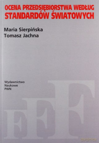 Ocena Przedsiębiorstwa Według Standardów Światowych (broszurowa) - Maria Sierpińska, Tomasz Jachna [KSIĄŻKA]