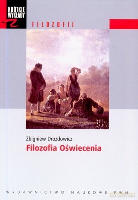 Filozofia Oświecenia /w.1/ - Zbigniew Drozdowicz [KSIĄŻKA]