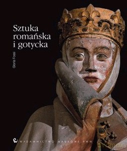 Sztuka Romańska I Gotycka (W.1.) - Gloria Fossi [KSIĄŻKA]