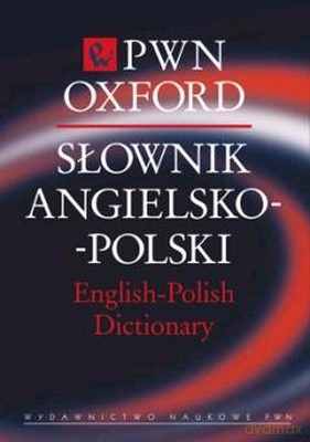 Słownik Polsko-Angielski PWN-Oxford -   [KSIĄŻKA]