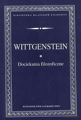 Dociekania Filozoficzne /w.3d./ - Ludwig Wittgenstein [KSIĄŻKA]