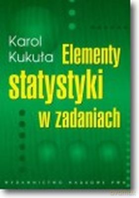 Elementy Statystyki W Zadaniach - Karol Kukuła [KSIĄŻKA]