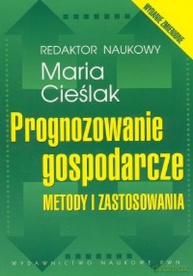 Prognozowanie Gospodarcze. Metody I Zastosowania /w.4z/ -   [KSIĄŻKA]