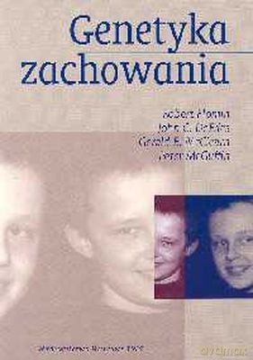 Genetyka Zachowania /w.1./ - Opracowanie Zbiorowe [KSIĄŻKA]